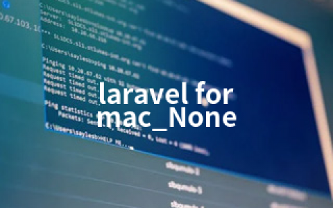 laravel for mac_None