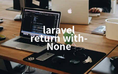 laravel return with-None